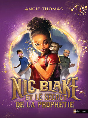 cover image of Nic Blake et le secret de la prophétie--Roman Grand Format--Dès 9 ans--Livre numérique